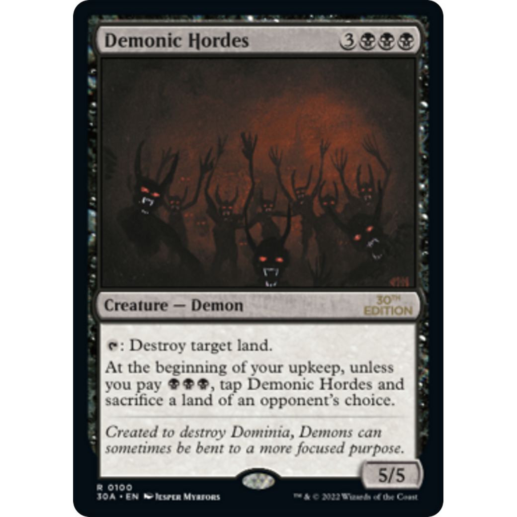 MTG Singles - Demonic Hordes (Modern Frame) - 30th Anniversary Edition - 
